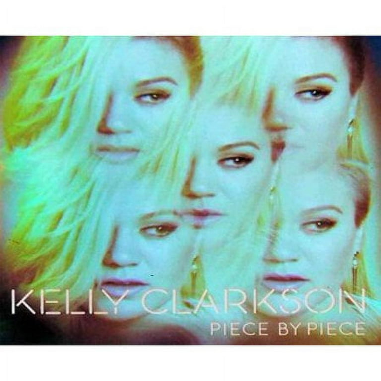 Kelly Clarkson - Piece By Piece - Music & Performance - CD