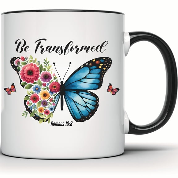 Be Transformed Romans 12:2 Floral Butterfly Mug, Christian Coffee Mug, Inspirational Scripture Gift, Unique Faith Mug - 11 Ounce Black Rim Handle Novelty Coffee Cup - WMUG1550-BLK