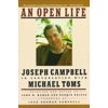 An Open Life : Joseph Campbell in Conversation with Michael Toms, Used [Paperback]
