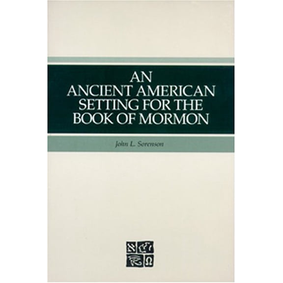 Pre-Owned An Ancient American Setting for the Book of Mormon, 9781573451574, 1573451576, Paperback,