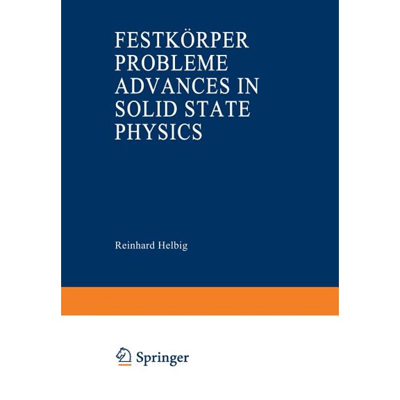 Advances in Solid State Physics Advances in Solid State Physics / Festkörperprobleme, Book 37, (Paperback)
