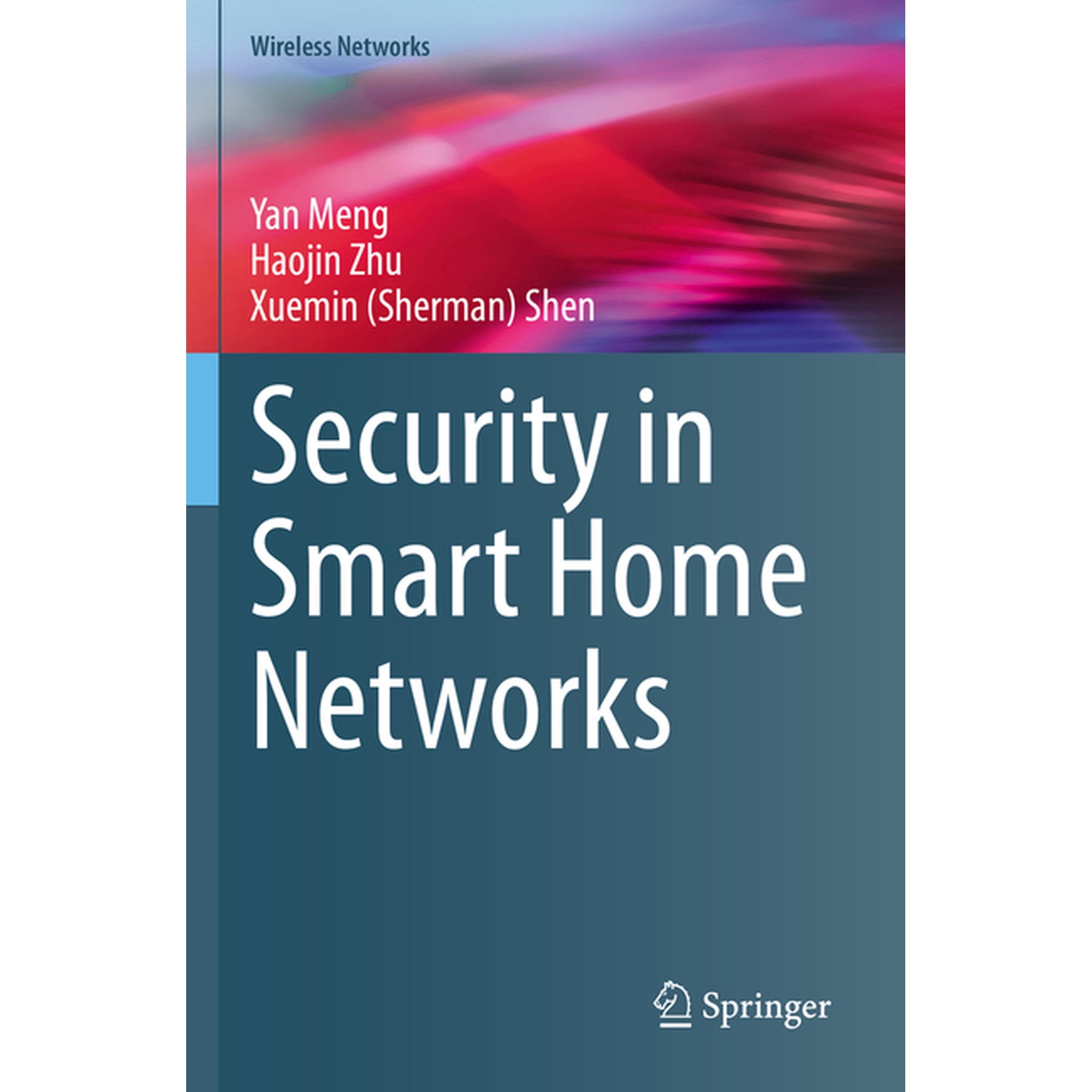 Wireless Networks Security in Smart Home Networks (Paperback)