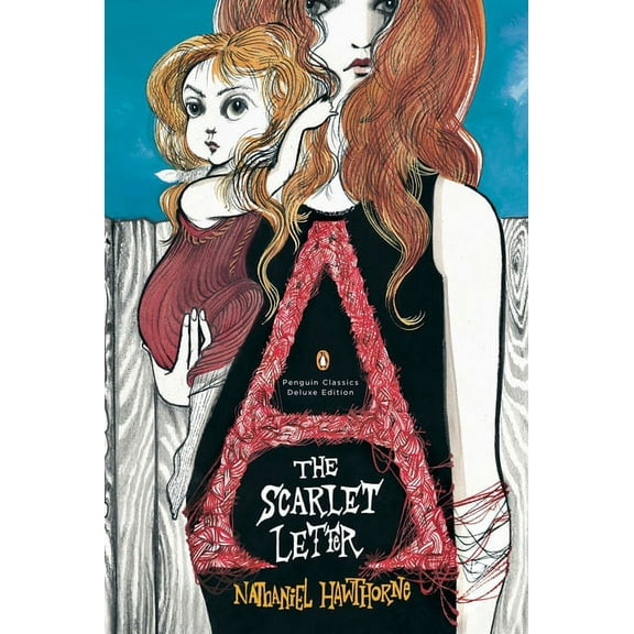 Penguin Classics Deluxe Edition The Scarlet Letter, (Paperback)