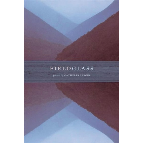 Crab Orchard Series in Poetry: Fieldglass (Paperback)
