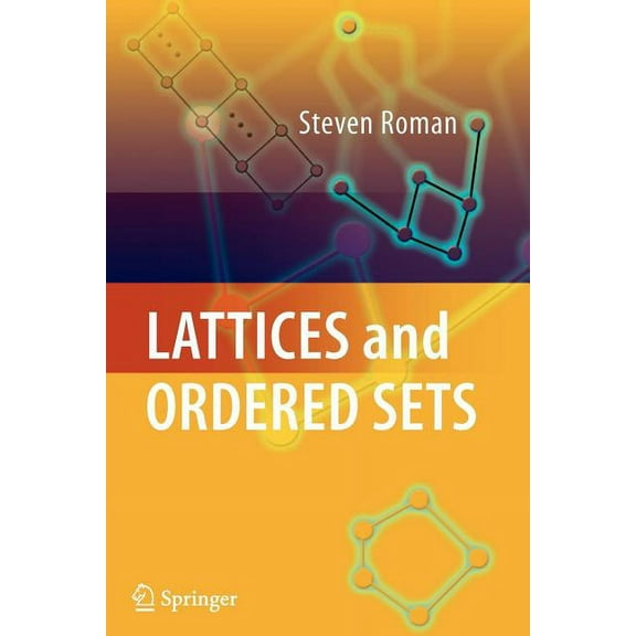 Lattices and Ordered Sets, (Paperback)