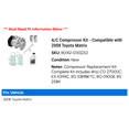 thumbnail image 2 of A/C Compressor Kit - Compatible with 2008 Toyota Matrix, 2 of 2