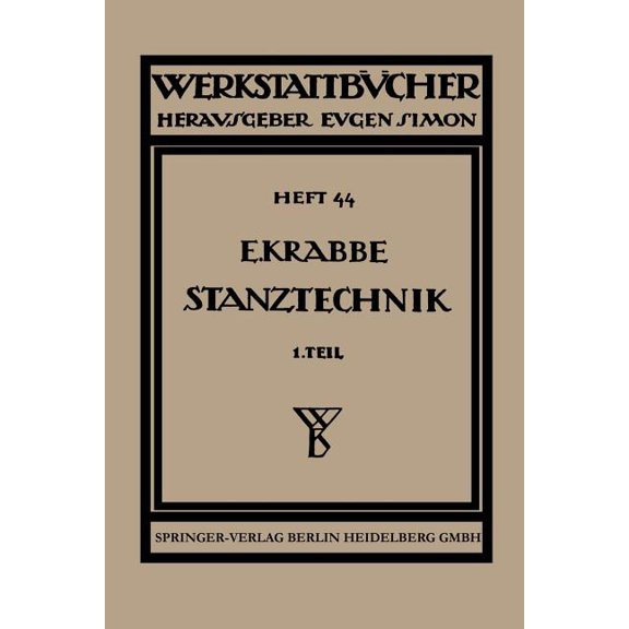 Werkstattbücher Stanztechnik: Technologie Des Schneidens. Überblick Über Werkzeuge Und Maschinen, (Paperback)