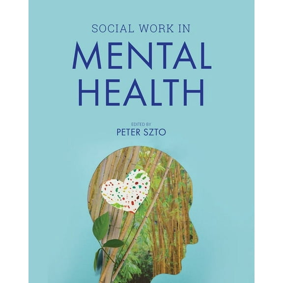Social Work in Mental Health, (Paperback)