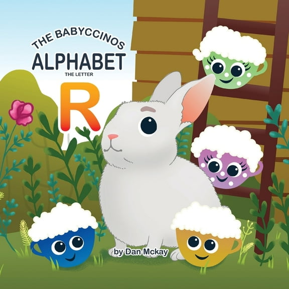 The Babyccinos Alphabet The Letter R, (Paperback)