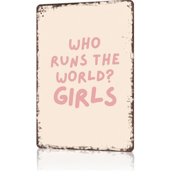 Vintage Metal Tin Wall Art Sign, Who Runs The World Girls Poster for Garage Office Bar Bedroom Home Decor, 8 x 12 Inch