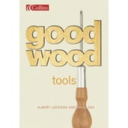 Pre-Owned Collins Good Wood Tools (Paperback) by Albert Jackson, David Day