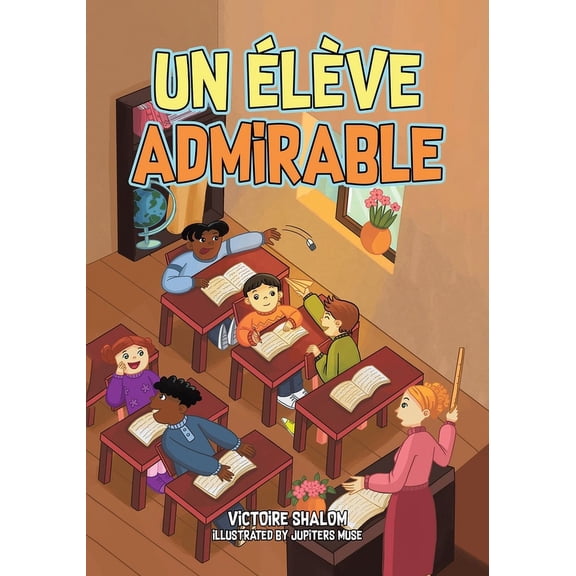 Un ÃlÃ¨ve Admirable, (Paperback)