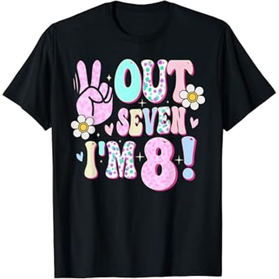 Peace Out Seven I'm 8 Eight Year Old Girl 8th Birthday T-Shirt