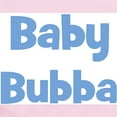 thumbnail image 2 of CafePress - Baby Bubba (Blue) Infant Bodysuit - Baby Light Bodysuit, Size Newborn - 24 Months, 2 of 4