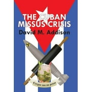 The Cuban Missus Crisis (Hardcover)