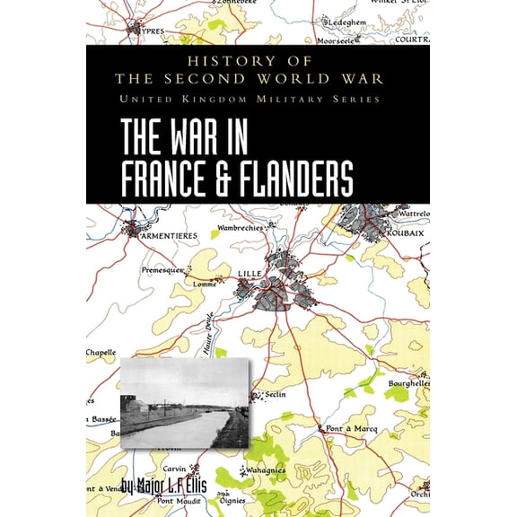 The War in France and Flanders 1939-1940 (Hardcover)