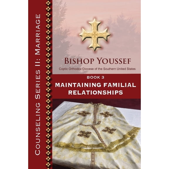 Counseling Book 3: Maintaining Familial Relationships, Book II, (Paperback)