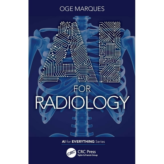 AI for Everything AI for Radiology, (Paperback)
