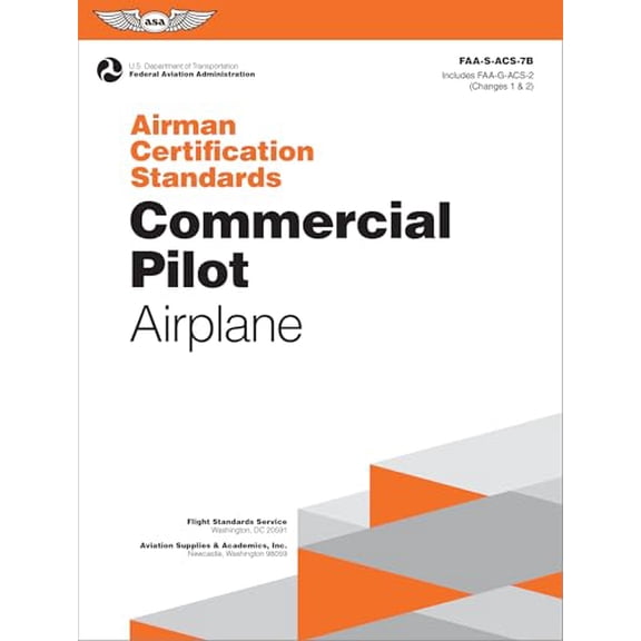 Pre-Owned Airman Certification Standards: Commercial Pilot - Airplane (2025): FAA-S-ACS-7B (ASA ACS Series), 9781644254530, 1644254530, Paperback, ACS-7B edition