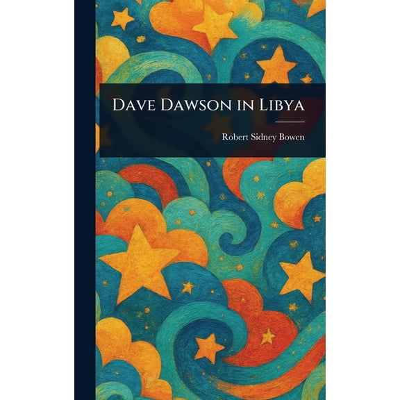 Dave Dawson in Libya, (Hardcover)