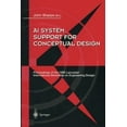 thumbnail image 2 of AI System Support for Conceptual Design: Proceedings of the 1995 Lancaster International Workshop on Engineering Design, 27–29 March 1995, 2 of 2