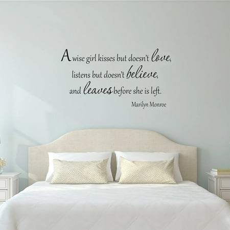 She Leaves VWAQ A Wise Girl Kisses But Doesn't Love Listens But Doesn't Believe and Leaves Before She is Left Marilyn Monroe Vinyl Wall Decal Sticker Wall Art Mural ()