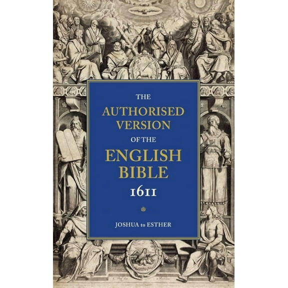 1611 Bible-KJV: Volume 2: Joshua to Esther, (Paperback)