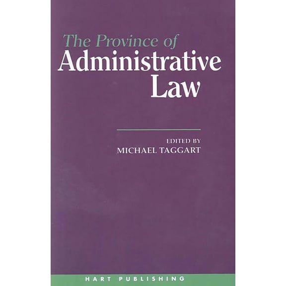 The Province of Administrative Law, (Paperback)