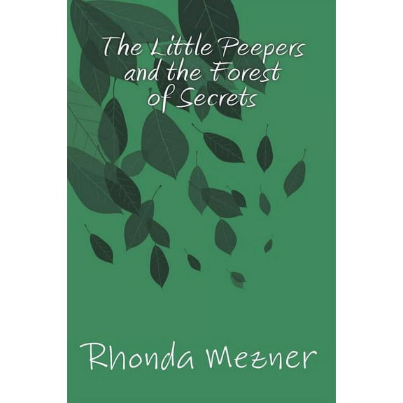 The Little Peepers and the Forest of Secrets