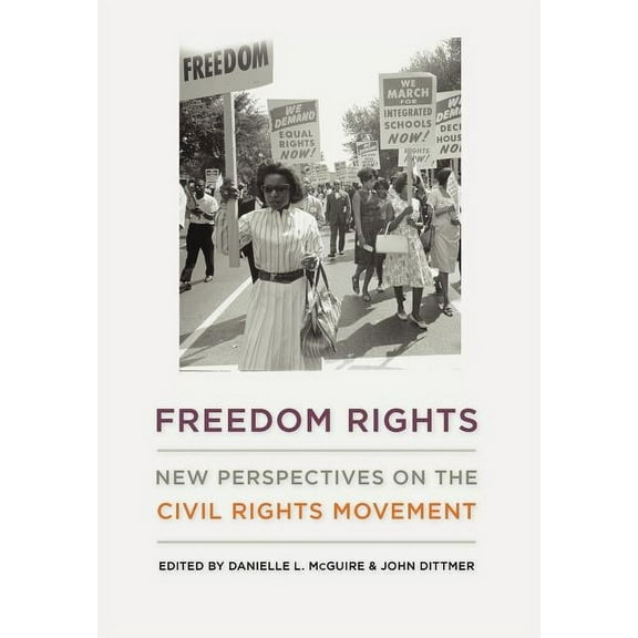 Civil Rights and the Struggle for Black  Freedom Rights: New Perspectives on the Civil Rights Movement, (Hardcover)