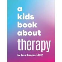Kids Book A Kids Book about Therapy, (Hardcover)