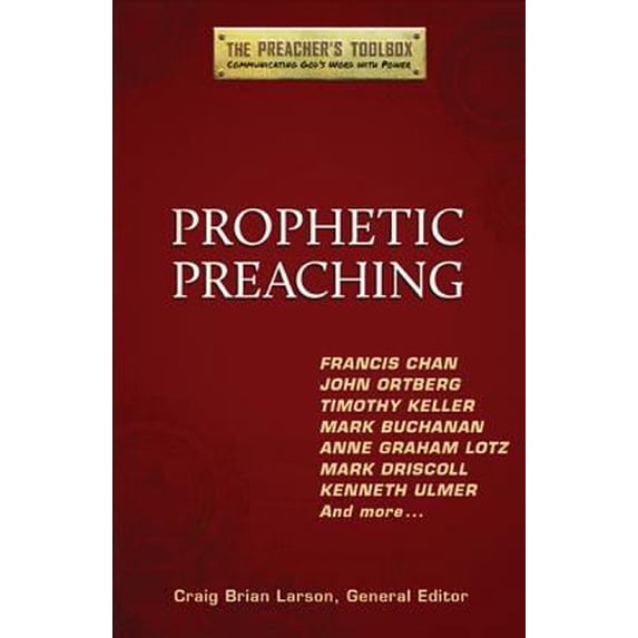 Pre-Owned Prophetic Preaching (Paperback) 1598567047 9781598567045