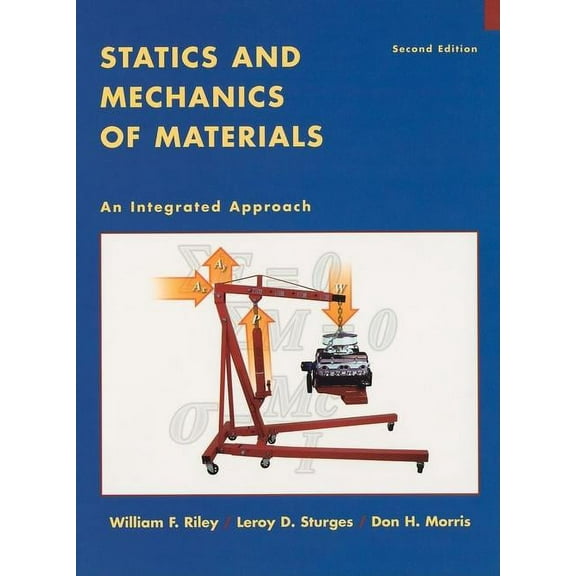 Statics and Mechanics of Materials: An Integrated Approach, (Hardcover)