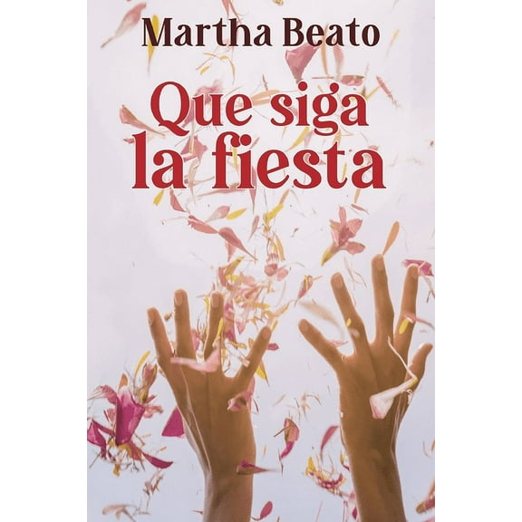Que siga la fiesta, (Paperback)