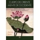thumbnail image 1 of CUERPO DE ORIENTE, MENTE DE OCCIDENTE ARKANO BOOKS ANODEA JUDITH, 1 of 2