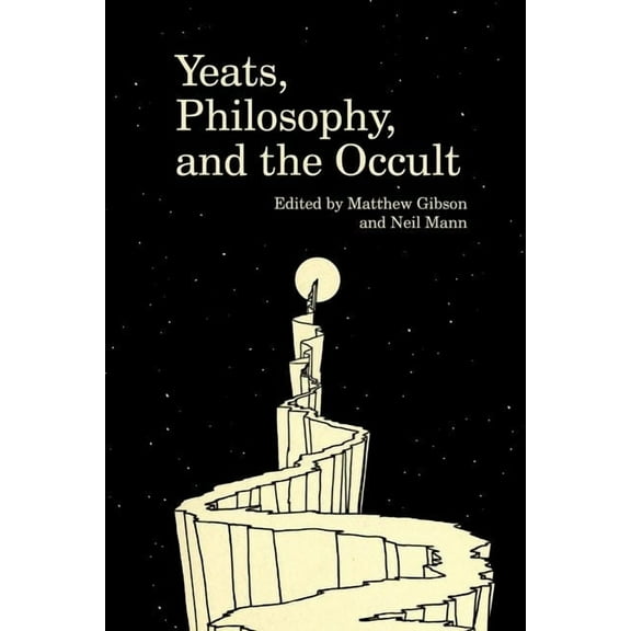 Clemson University Press W/ Lup Yeats, Philosophy, and the Occult, (Hardcover)