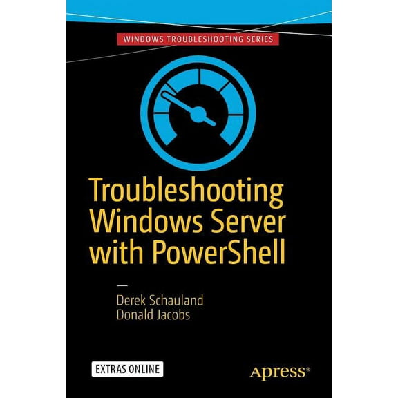 Troubleshooting Windows Server with Powershell, (Paperback)