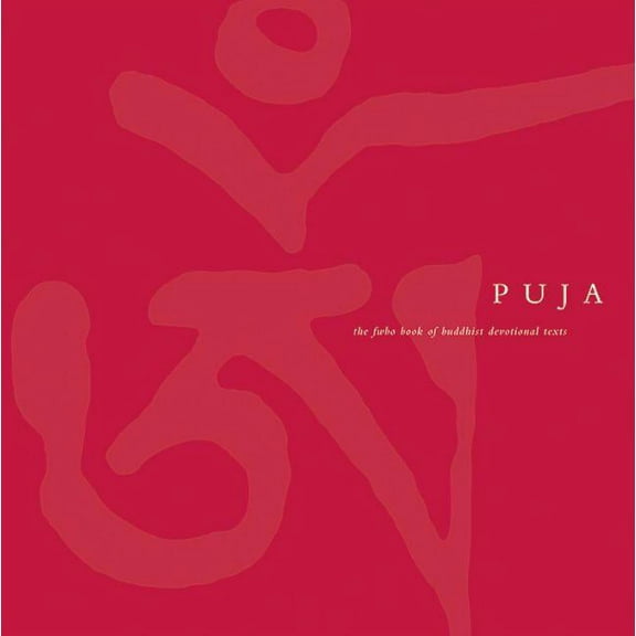 Puja: The FWBO Book of Buddhist Devotional Texts (Hardcover)