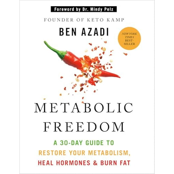 Pre-Owned Metabolic Freedom: A 30-Day Guide to Restore Your Metabolism, Heal Hormones & Burn Fat, 9781401994365, 1401994369, Hardcover,