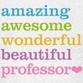 thumbnail image 3 of CafePress - Awesome Professor T Shirt - Light T-Shirt Kids XS-XL, 3 of 4