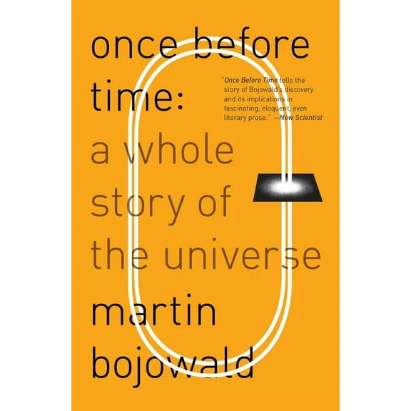 Once Before Time: A Whole Story of the Universe, (Paperback)