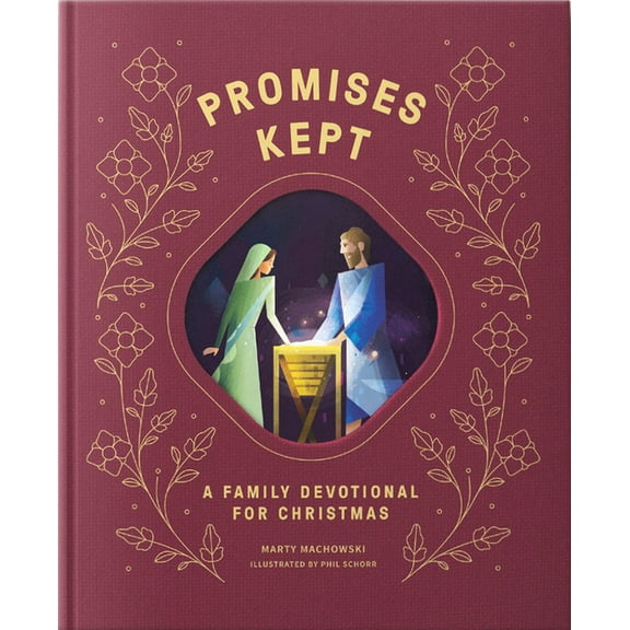 Promises Made Promises Kept: A Family Devotional for Christmas, (Hardcover)