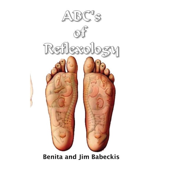 ABC's of Reflexology, (Paperback)