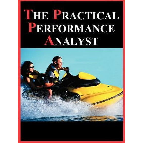 The Practical Performance Analyst (Paperback)