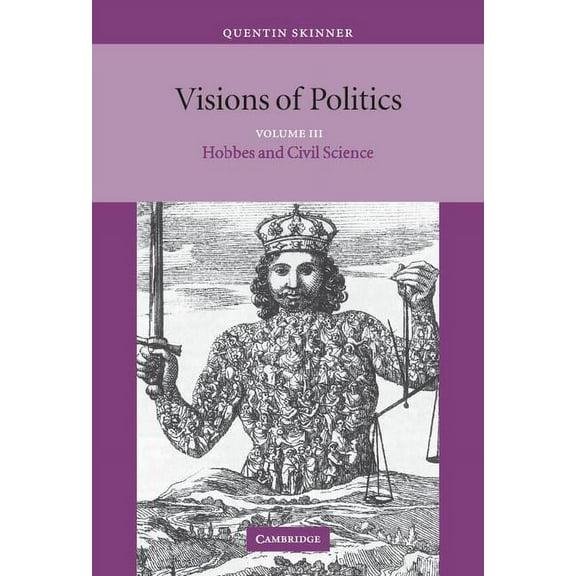 Visions of Politics 3 Volume Hardback Se Visions of Politics, (Hardcover)
