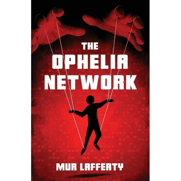 The Ophelia Network, (Paperback)