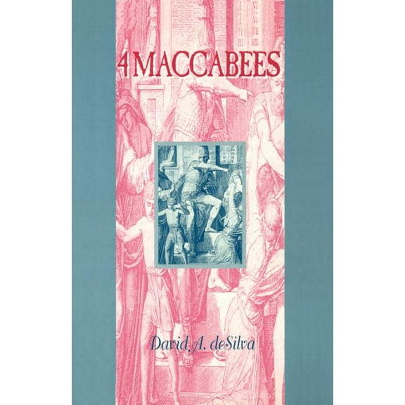 Guides to the Apocrypha and Pseudepigrap 4 Maccabees, Book 07, (Paperback)