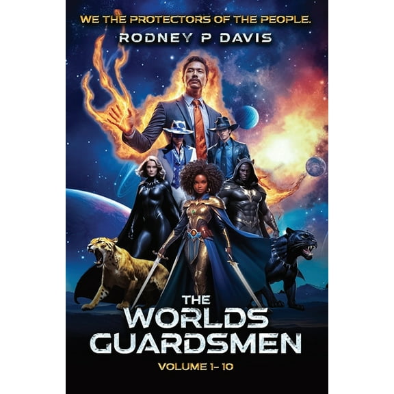 The Worlds Guardsmen: We, The Protectors of The People, (Paperback)