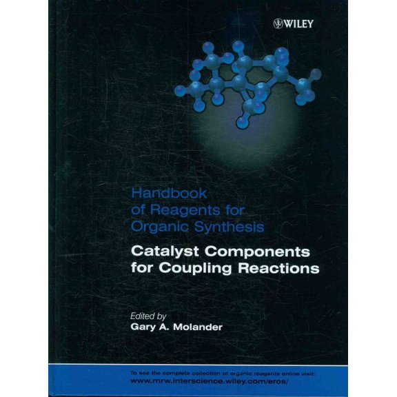 Pre-Owned Handbook of Reagents for Organic Synthes Catalyst Components for Coupling Reactions, Book 10, (Hardcover)
