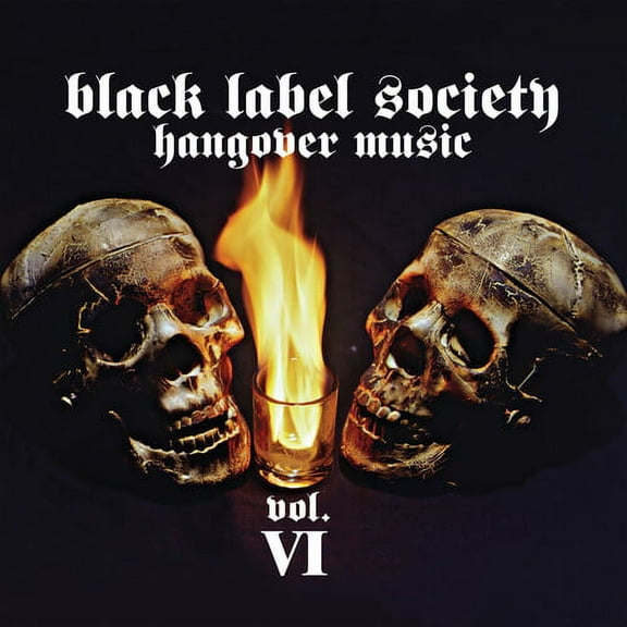 Black Label Society - Hangover Music Vol. VI - Music & Performance - CD